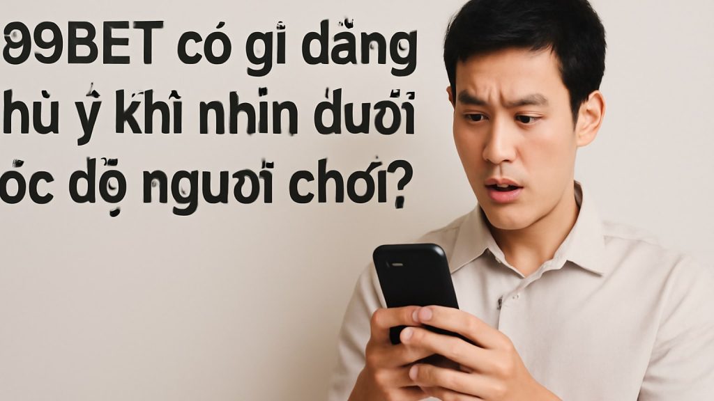789bet có gì đáng chú ý khi nhìn dưới góc độ người chơi? Minh họa: 789bet có gì đáng chú ý khi nhìn dưới góc độ người chơi?